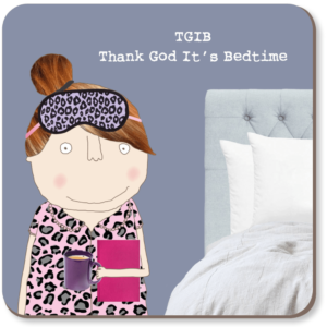 TGIB Coaster. 'Thank God It's Bedtime.'
